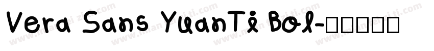 Vera Sans YuanTi Bol字体转换